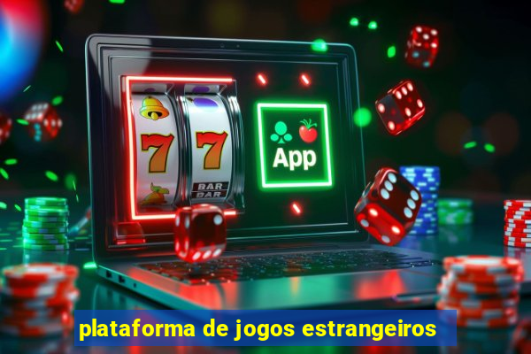 plataforma de jogos estrangeiros